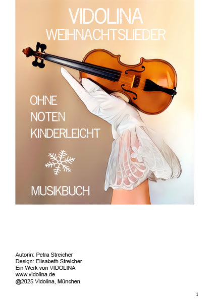 Weihnachtslieder für Violine ohne Noten, von Petra Streicher, kinderleicht E-Book
